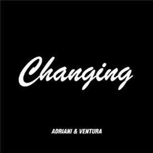 Download Adriani & Ventura / State Of Art - Changing / Venice
