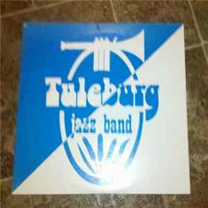 Download Tuleburg Jazz Band - Tuleburg Jazz Band