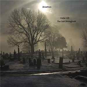 Download Arzathon - Cedar Hill - The Last Stronghold