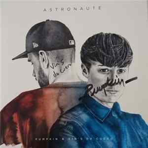 Download Pumpkin & Vin's Da Cuero - Astronaute