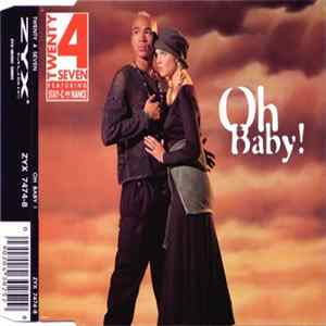 Download Twenty 4 Seven Featuring Stay-C And Nance - Oh Baby!