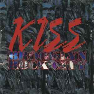 Download Kiss - Brooklyn Rock City