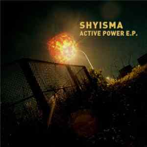 Download Shyisma - Active Power E.P.