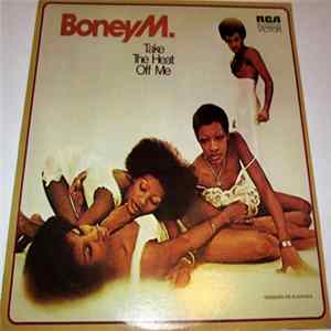 Download Boney M. - Take The Heat Off Me