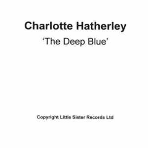 Download Charlotte Hatherley - The Deep Blue
