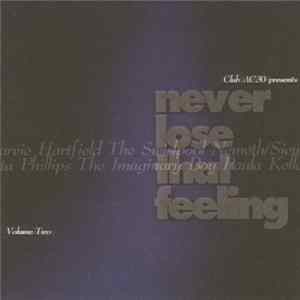 Download Various - Never Lose That Feeling Volume Two