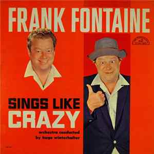 Download Frank Fontaine - Sings Like Crazy