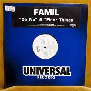 Download Famil - "Oh No" & "Finer Things"