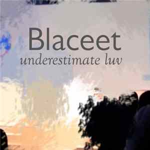 Download Blaceet - Underestimate Love