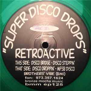 Download Retroactive - Super Disco Drops