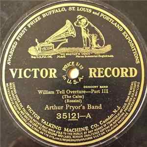 Download Arthur Pryor's Band - William Tell Overture - Parts III & IV