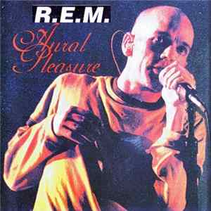 Download R.E.M. - Aural Pleasure