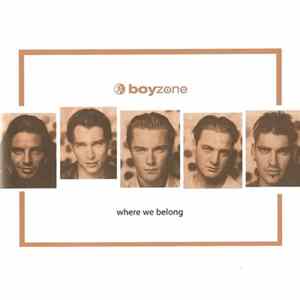Download Boyzone - Where We Belong