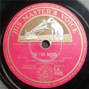 Download Glenn Miller & His Orchestra - In The Mood / What's Your Story, Morning Glory