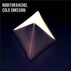 Download Noir For Rachel - Сold Emission