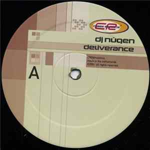 Download DJ Nûgen - Deliverance / I Don't Mind
