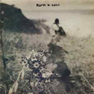 Download Roma di Luna - We Were Made to Forgive