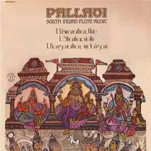 Download T. Viswanathan, L. Shankar, T. Ranganathan - Pallavi: South Indian Flute Music