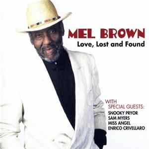 Download Mel Brown - Love, Lost And Found