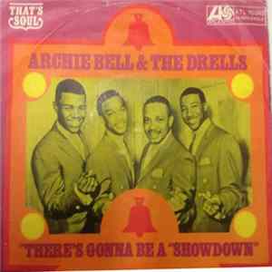 Download Archie Bell & The Drells - There's Gonna Be A Showdown