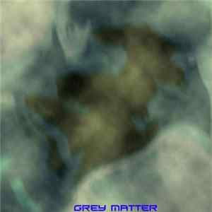Download Grey Matter - Lost In Thoughts