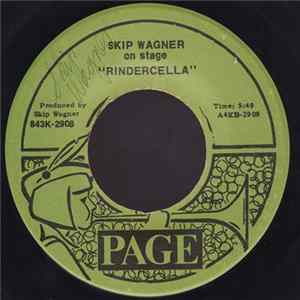 Download Skip Wagner - Rindercella / Too Much Salt Peter