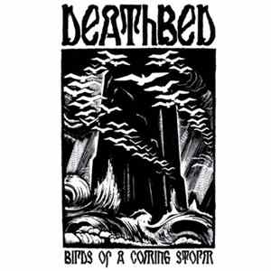Download Deathbed - Birds Of A Coming Storm