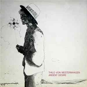 Download Thilo von Westernhagen - Ardent Desire