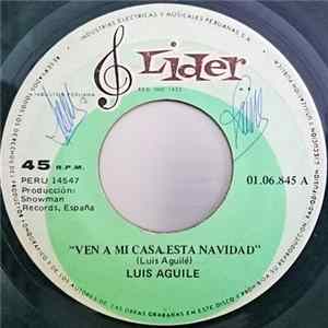 Download Luis Aguile - Ven A Mi Casa Esta Navidad