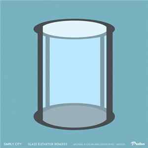 Download Simply City - Glass Elevator Remixes