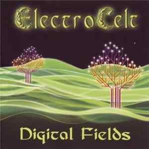 Download ElectroCelt - Digital Fields
