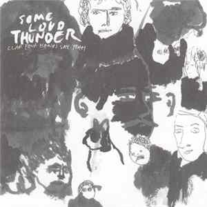 Download Clap Your Hands Say Yeah - Some Loud Thunder