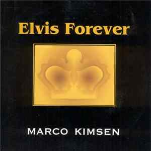Download Marco Kimsen - Elvis Forever