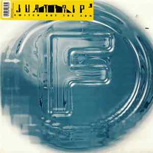 Download Juantrip' - Switch Out The Sun