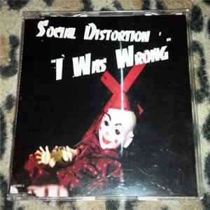 Download Social Distortion - I Was Wrong