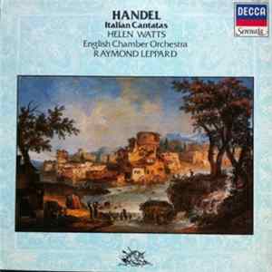 Download Handel, Helen Watts, English Chamber Orchestra, Raymond Leppard - Italian Cantatas