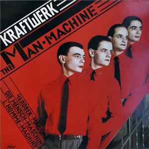 Download Kraftwerk - The Man-Machine