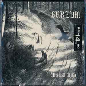 Download Burzum - Hvis Lyset Tar Oss
