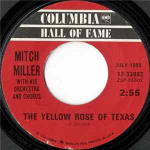 Download Mitch Miller With His Orchestra And Chorus / Mitch Miller And His Orchestra - The Yellow Rose Of Texas / March From The River Kwai / Colonel Bogey