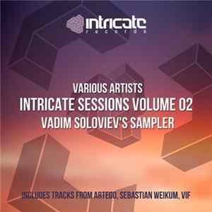 Download Various - Intricate Sessions Volume 02 Vadim Soloviev's Sampler