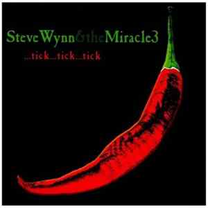 Download Steve Wynn & The Miracle 3 - ...Tick...Tick...Tick