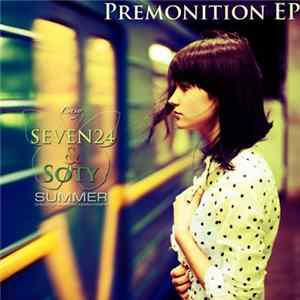 Download Seven24 & Soty - Premonition EP