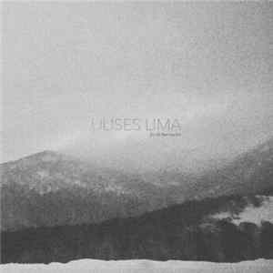 Download Ulises Lima - For All That Matters