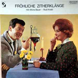 Download Alfons Bauer, Rudi Knabl - Fröhliche Zitherklänge