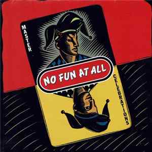 Download No Fun At All - Master Celebrations