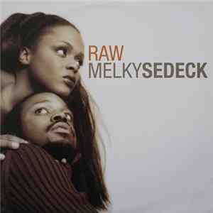 Download Melky Sedeck - Raw