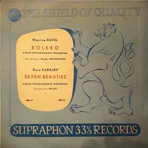 Download Maurice Ravel / Kara Karajev – Česká Filharmonie - Bolero / Sedm Krasavic