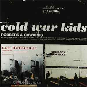 Download Cold War Kids - Robbers & Cowards