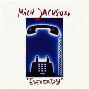 Download Mick Jackson - Eveready