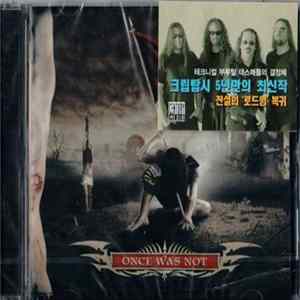 Download Cryptopsy - Once Was Not